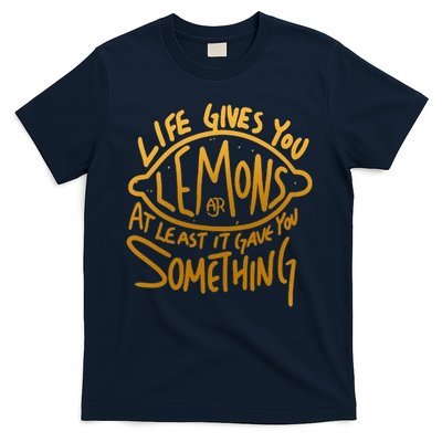 Live Gives You Lemon Air At Least It Gave You Something T-Shirt