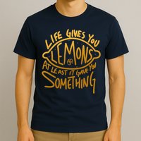 Live Gives You Lemon Air At Least It Gave You Something T-Shirt