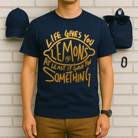 Live Gives You Lemon Air At Least It Gave You Something T-Shirt