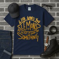 Live Gives You Lemon Air At Least It Gave You Something Tall T-Shirt