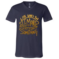 Live Gives You Lemon Air At Least It Gave You Something V-Neck T-Shirt