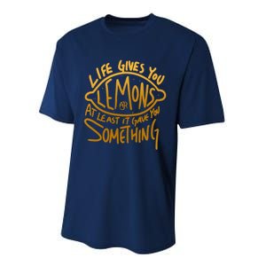 Live Gives You Lemon Air At Least It Gave You Something Performance Sprint T-Shirt