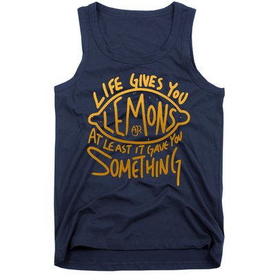 Live Gives You Lemon Air At Least It Gave You Something Tank Top