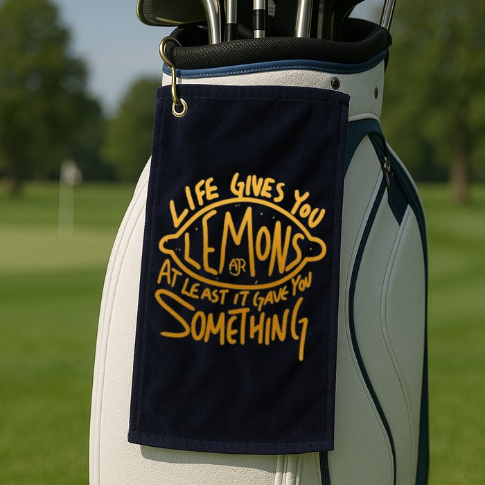 Live Gives You Lemon Air At Least It Gave You Something Golf Towel