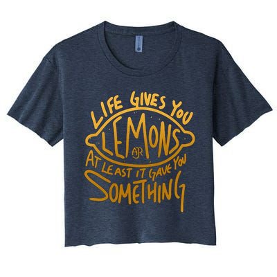 Live Gives You Lemon Air At Least It Gave You Something Crop Top
