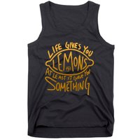 Live Gives You Lemon Air At Least It Gave You Something Tank Top