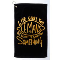 Live Gives You Lemon Air At Least It Gave You Something Golf Towel