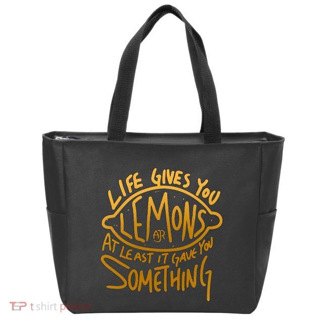 Live Gives You Lemon Air At Least It Gave You Something Zip Tote Bag