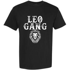 Leo gang Zodiac Sign astrology July August Birthday Leo Garment-Dyed Heavyweight T-Shirt