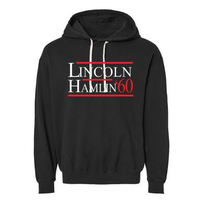 Lincoln Hamlin 60 Campaign Republican Democrat Garment-Dyed Fleece Hoodie