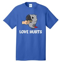 Love Hurts African Grey Parrot Love African Grey Parrots Meaningful Gift Tall T-Shirt