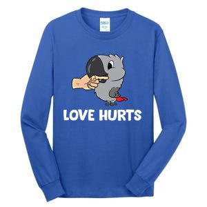 Love Hurts African Grey Parrot Love African Grey Parrots Meaningful Gift Tall Long Sleeve T-Shirt