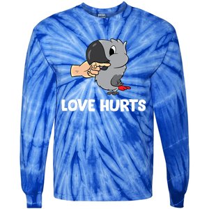 Love Hurts African Grey Parrot Love African Grey Parrots Meaningful Gift Tie-Dye Long Sleeve Shirt