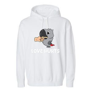 Love Hurts African Grey Parrot Love African Grey Parrots Meaningful Gift Garment-Dyed Fleece Hoodie