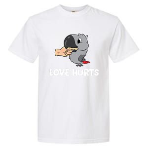 Love Hurts African Grey Parrot Love African Grey Parrots Meaningful Gift Garment-Dyed Heavyweight T-Shirt