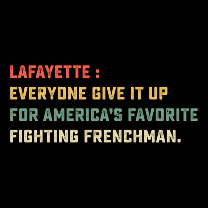 Lafayette Hamilton America Favorite Fighting French Gift Bucket Hat