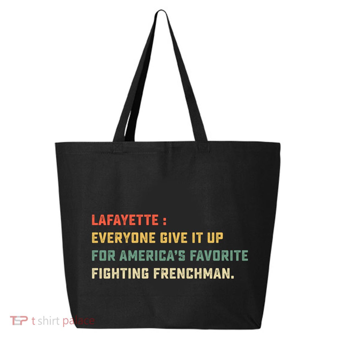 Lafayette Hamilton America Favorite Fighting French Gift 25L Jumbo Tote