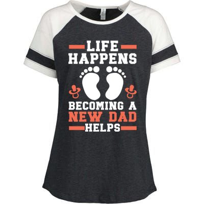 Life Happens Becoming A New Dad Helps Fatherhood Daddy Cool Gift Enza Ladies Jersey Colorblock Tee