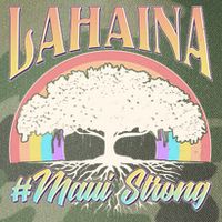 Lahaina Hawaii Banyan Tree #Maui Strong Legacy Tie Dye Trucker Hat