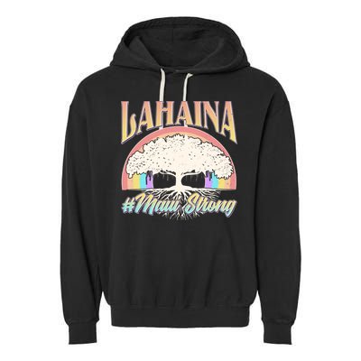 Lahaina Hawaii Banyan Tree #Maui Strong Garment-Dyed Fleece Hoodie