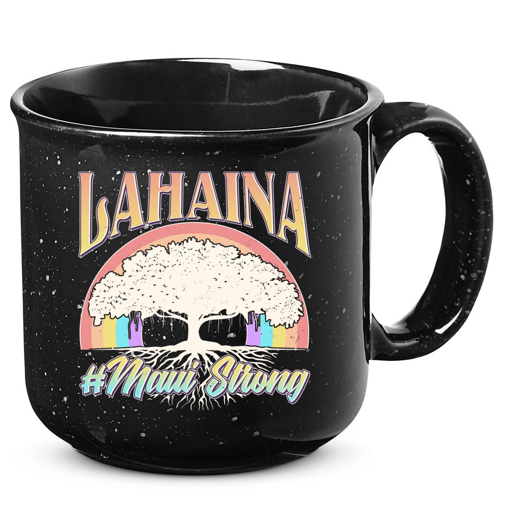 Lahaina Hawaii Banyan Tree #Maui Strong 15oz Campfire Ceramic Mug