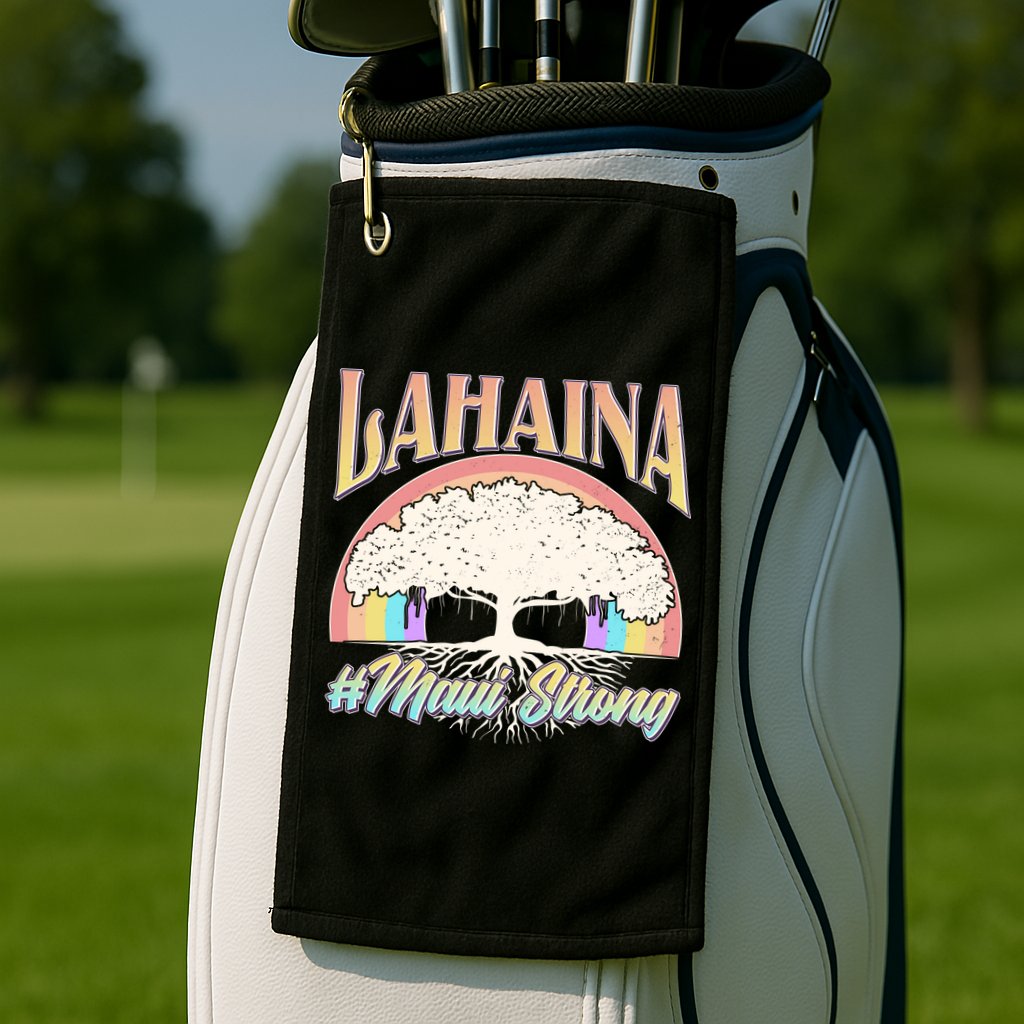 Lahaina Hawaii Banyan Tree #Maui Strong Golf Towel
