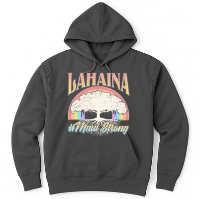 Lahaina Hawaii Banyan Tree #Maui Strong Hoodie