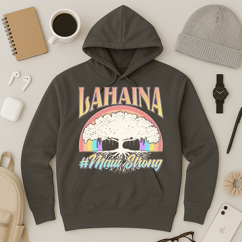 Lahaina Hawaii Banyan Tree #Maui Strong Hoodie