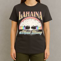Lahaina Hawaii Banyan Tree #Maui Strong T-Shirt
