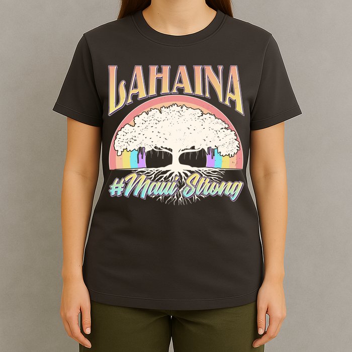 Lahaina Hawaii Banyan Tree #Maui Strong T-Shirt