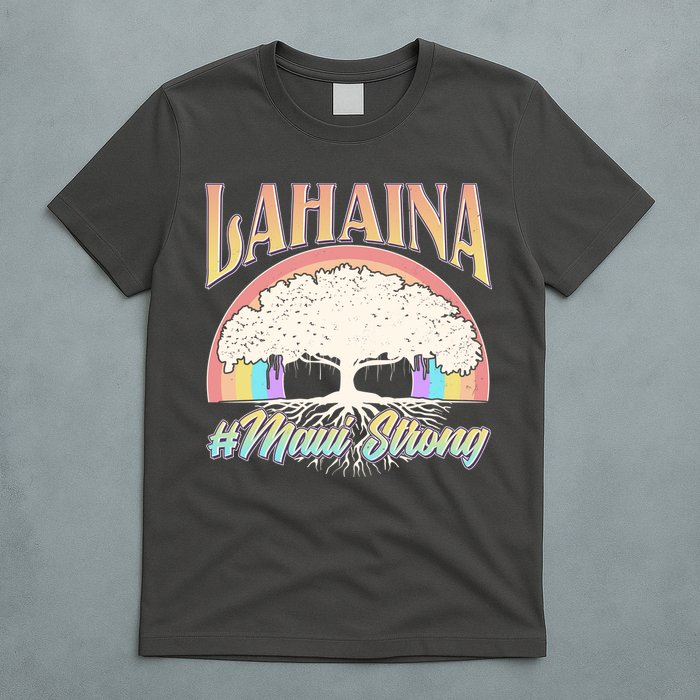 Lahaina Hawaii Banyan Tree #Maui Strong T-Shirt