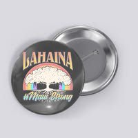 Lahaina Hawaii Banyan Tree #Maui Strong Button