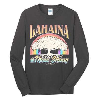 Lahaina Hawaii Banyan Tree #Maui Strong Tall Long Sleeve T-Shirt
