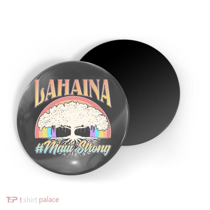 Lahaina Hawaii Banyan Tree #Maui Strong Magnet