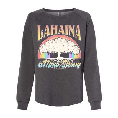 Lahaina Hawaii Banyan Tree #Maui Strong Womens California Wash Sweatshirt