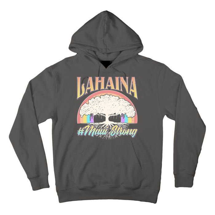 Lahaina Hawaii Banyan Tree #Maui Strong Tall Hoodie