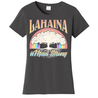 Lahaina Hawaii Banyan Tree #Maui Strong Women's T-Shirt