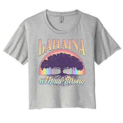 Lahaina Hawaii Banyan Tree #Maui Strong Women's Crop Top Tee