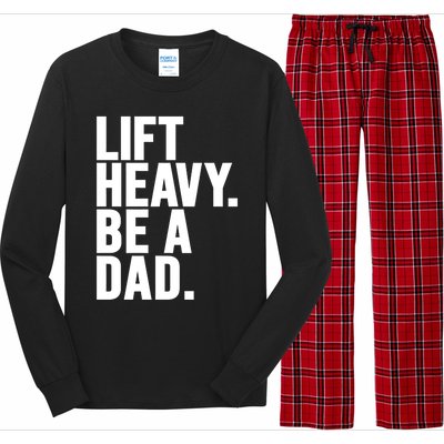 Lift Heavy Be A Dad Fit Dad Bod Fathers Day Gym Design Gift Long Sleeve Pajama Set