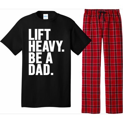 Lift Heavy Be A Dad Fit Dad Bod Fathers Day Gym Design Gift Pajama Set