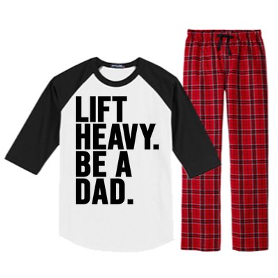 Lift Heavy Be A Dad Fit Dad Bod Fathers Day Gym Design Gift Raglan Sleeve Pajama Set