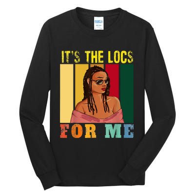 LocD Hair Black Women ItS The Locs For Me Juneteenth Tall Long Sleeve T-Shirt