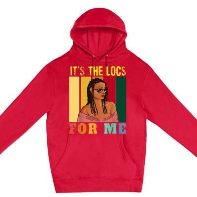 LocD Hair Black Women ItS The Locs For Me Juneteenth Premium Pullover Hoodie