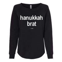 Limted Hanukkah Brat Womens California Wash Sweatshirt