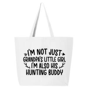 Little Hunting Buddy Granddaughter Hunting Buddies Cute Gift 25L Jumbo Tote