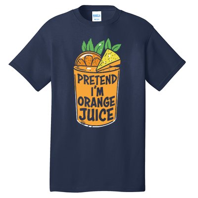 Lazy Halloween Costume Pretend Im Orange Juice, Funny Halloween Shirts Tall T-Shirt