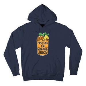 Lazy Halloween Costume Pretend Im Orange Juice, Funny Halloween Shirts Tall Hoodie