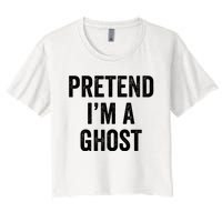 Lazy Halloween Costume Last Minute Gift Pretend I'm A Ghost Women's Crop Top Tee