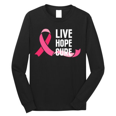 Live Hope Cure Breast Cancer Awareness Ribbon Long Sleeve Shirt