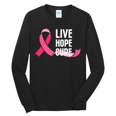 Live Hope Cure Breast Cancer Awareness Ribbon Tall Long Sleeve T-Shirt